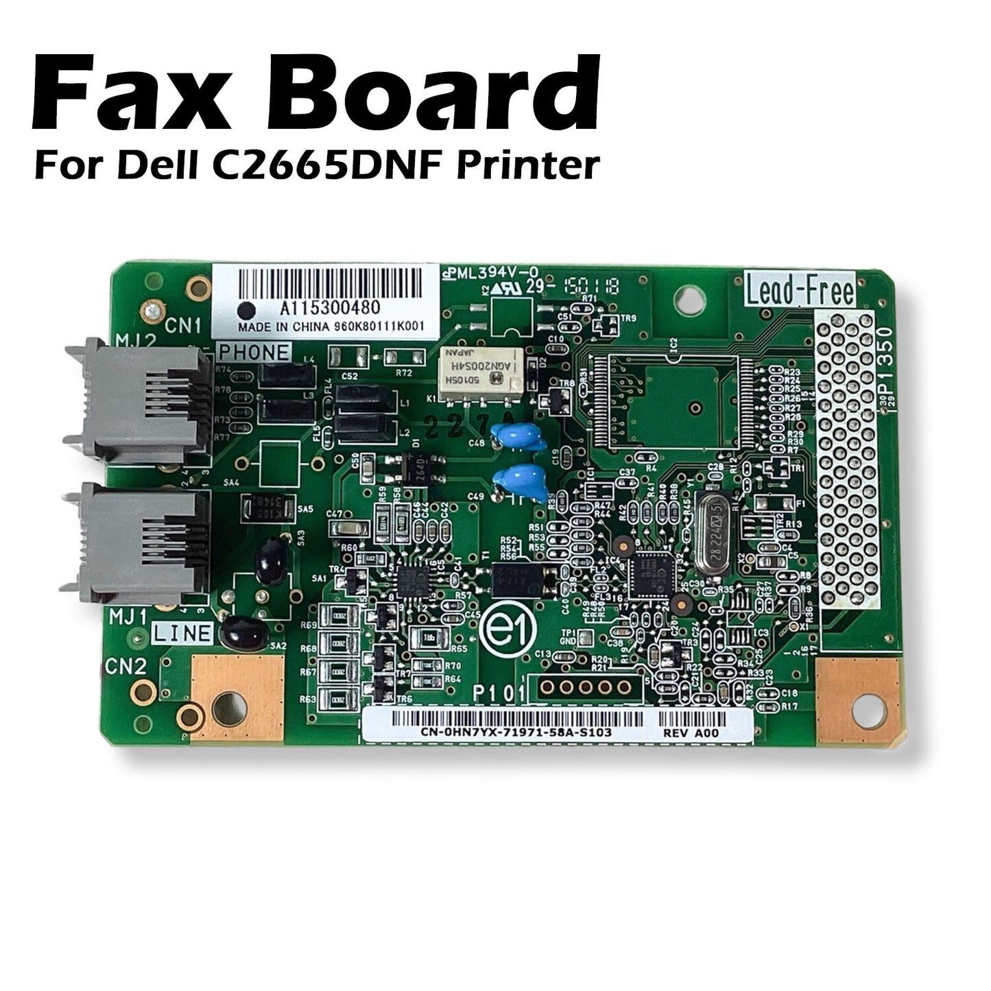 Genuine Dell HN7YX 960K80111 Fax Board for C2665DNF Printers