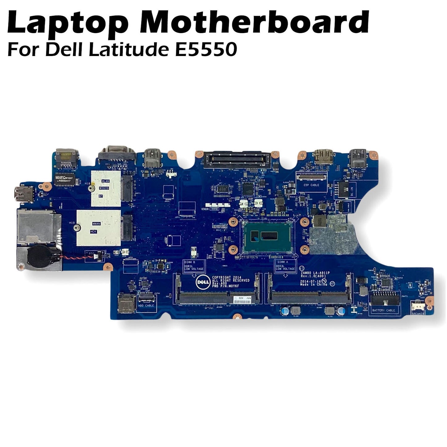 Dell Latitude E5550 Laptop Motherboard Intel i3-5010U 2.1GHz V82HM 0V82HM ZAM80