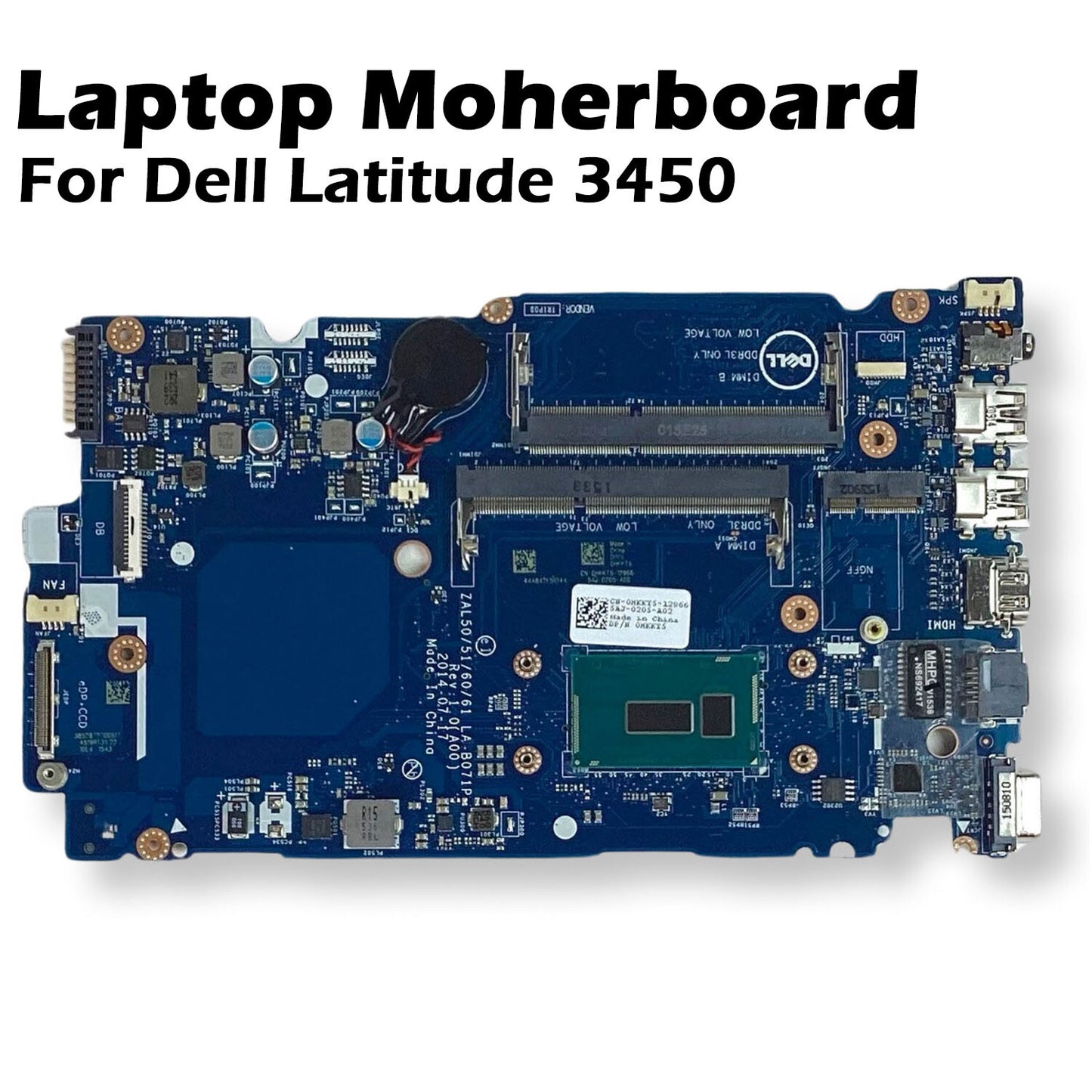 Dell OEM Latitude 3450 3550 Motherboard with 2.2GHz i5-5200U HKKT5 LA-B071P