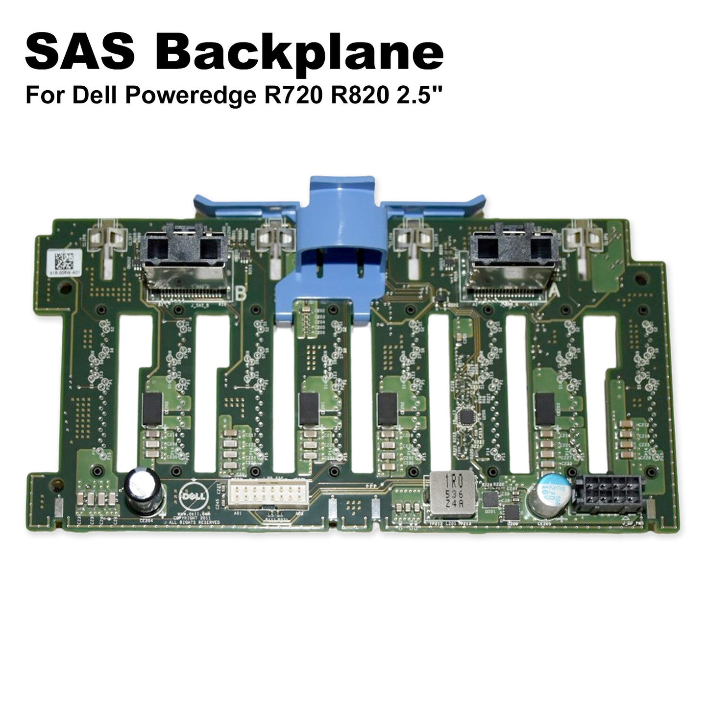 DELL HARD DRIVE BACKPLANE 2.5 INCH SFF 8 BAY FOR DELL POWEREDGE R720 R820 22FYP