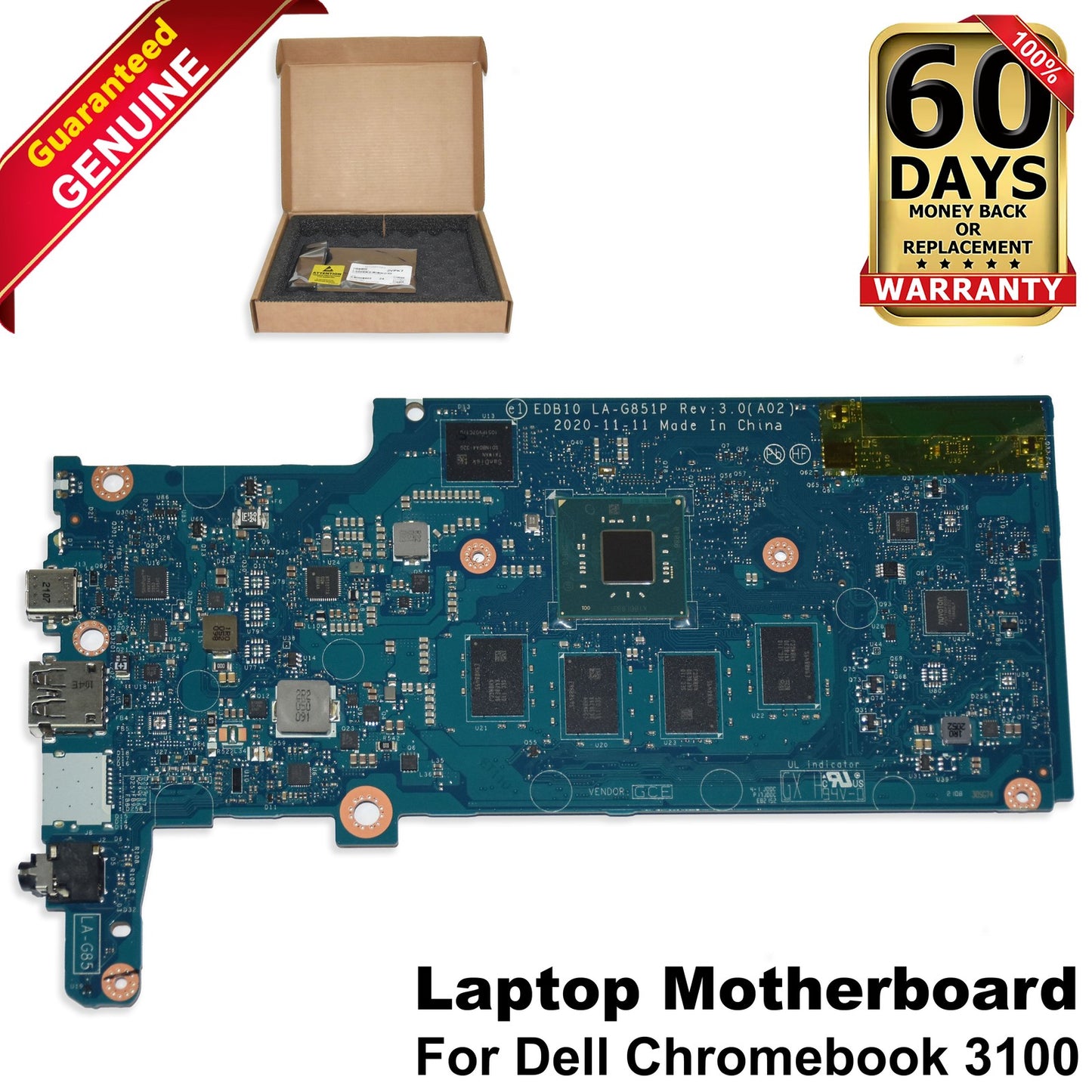 Dell Chromebook 3100 Motherboard Celeron N4020 4GB RAM 32GB eMMC LA-G851P 2VPK7