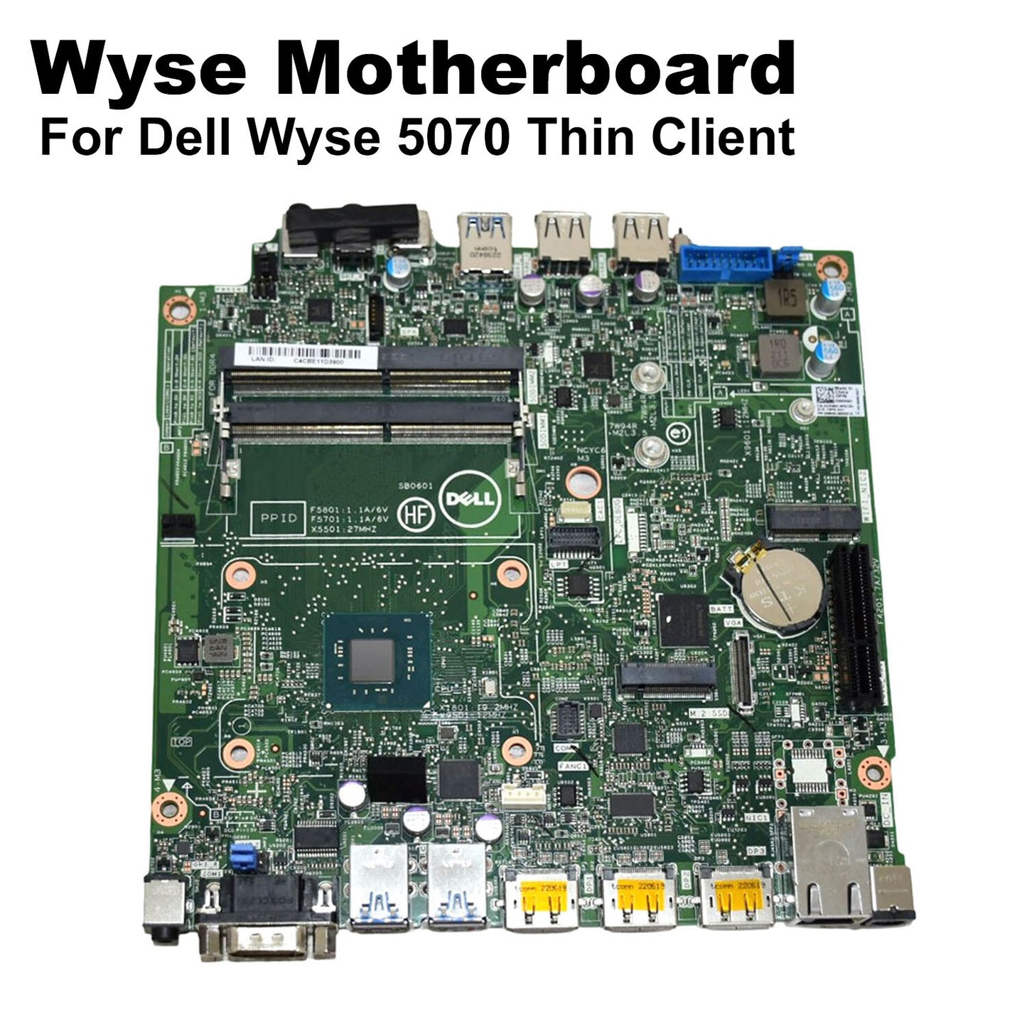 Dell Wyse 5070 Thin Client Motherboard | Intel Pentium J5005 DDR4 XR96H 16561-1