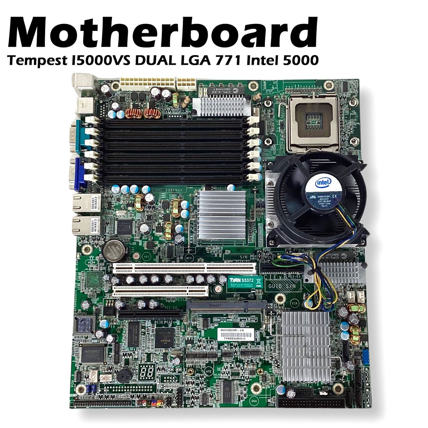 Tyan Tempest i5000VS Dual Xeon LGA771 Server Motherboard With One Fan