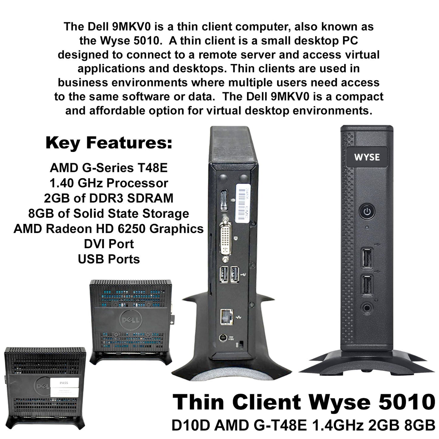 Dell Wyse 5010 D10D Thin Client AMD G-T48E 1.4GHz 2GB RAM 8GB SSD ThinOS RJ45