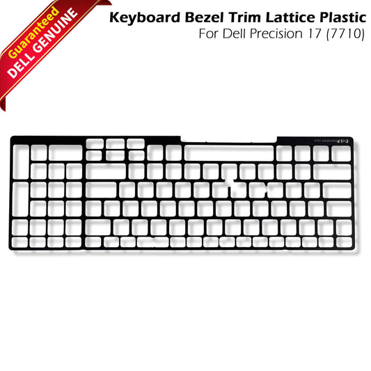 New Dell OEM Precision 17 7710 Keyboard Bezel Trim Lattice Plastic 09FN93 9FN93