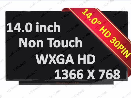 14.0" 30 Pin HD LCD Screen N140BGA-EA4 NT140WHM-N46 N140BGA-EB4 NT140WHM-N51