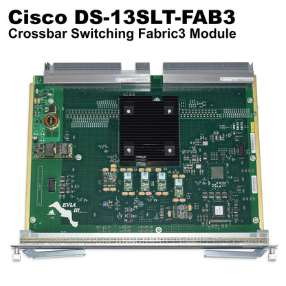 Cisco DS-13SLT-FAB3 Crossbar Switching Fabric3 Modules 68-4264-01 800-32417-01