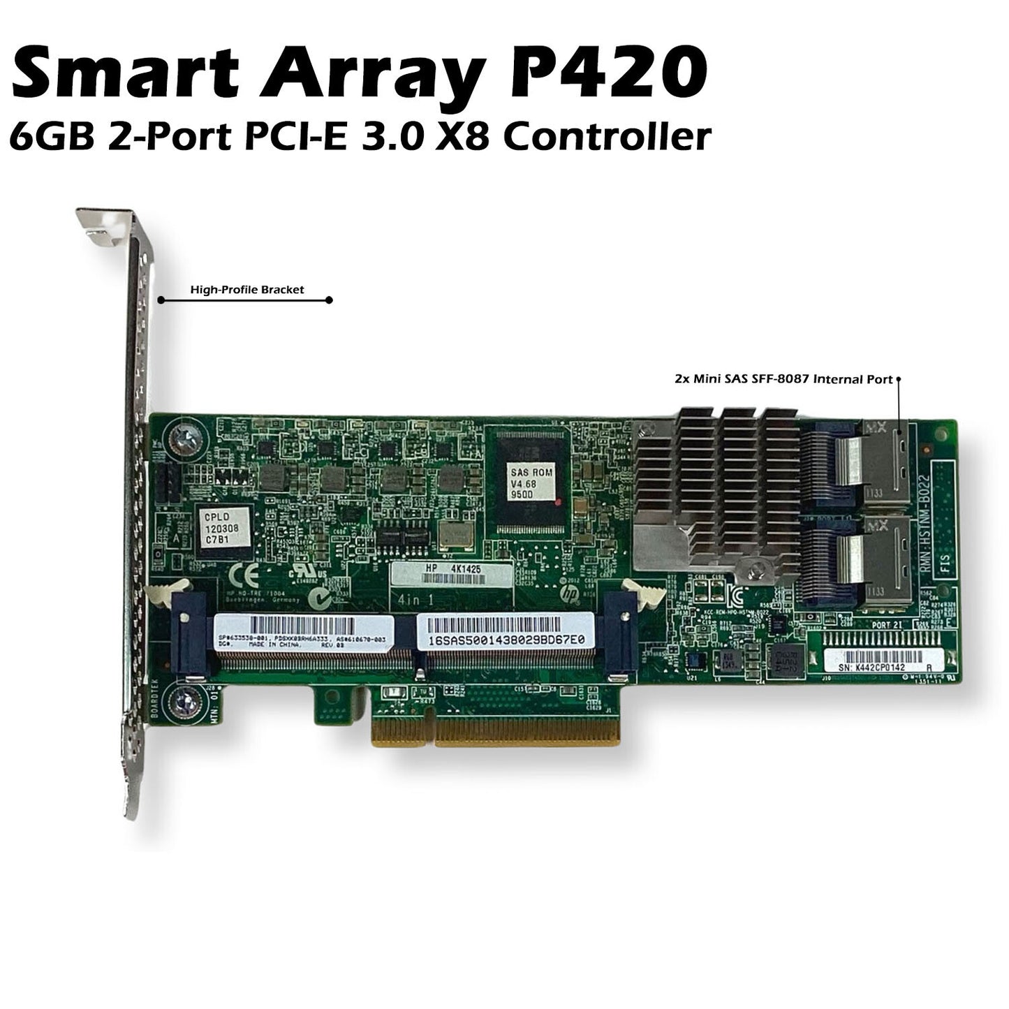 631671-B21 633538-001 HPE Smart Array P420 FBWC 6Gbs 2-Ports PCIe SAS Controller (NOT FOR HOME PC)