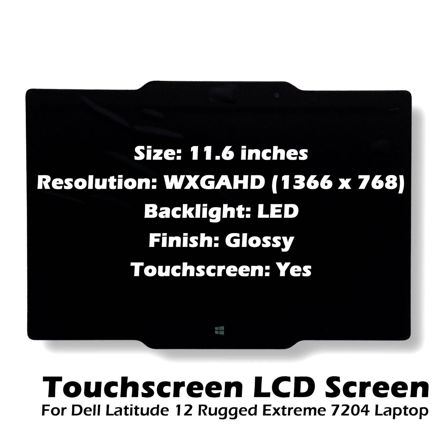 Dell Latitude 12 Rugged Extreme 7204 11.6" Touchscreen LCD Screen Assembly GVGPF
