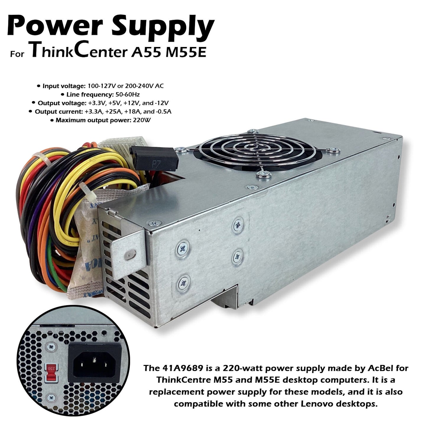 IBM 220W API5PC58 41A9689 41A9691 Power Supply For ThinkCenter A55 M55E PC6017