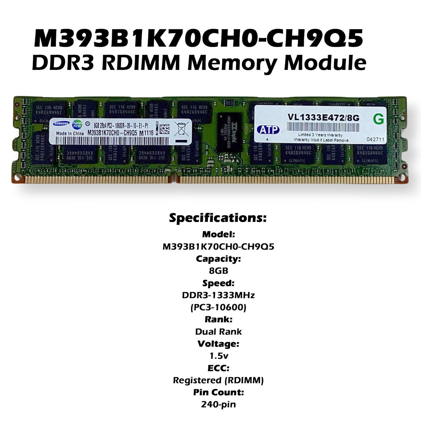 Samsung M393B1K70CH0-CH9Q5 8GB DDR3 1333Mhz PC3-10600 Server RAM ECC XG2VK (NOT FOR HOME PC)