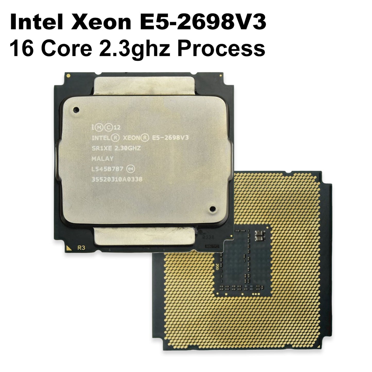 Lot of 2 Intel Xeon E5-2698 V3 16-Core 2.30GHz CPUs LGA2011-3 SR1XE
