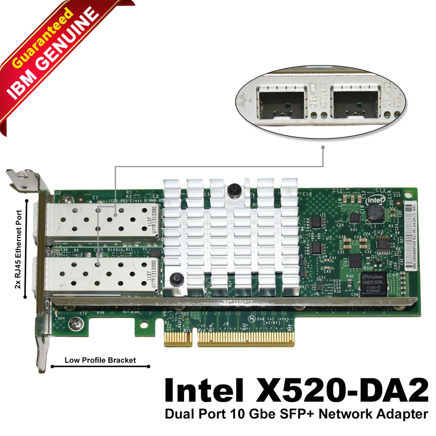 IBM 49Y7961 Intel X520-DA2 Dual Port 10GbE SFP+ Network Adapter Card